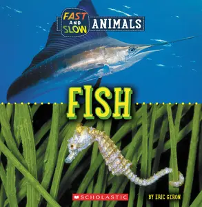 USED-Fish (Wild World: Fast and Slow Animals) by Geron, Eric (Paperback)