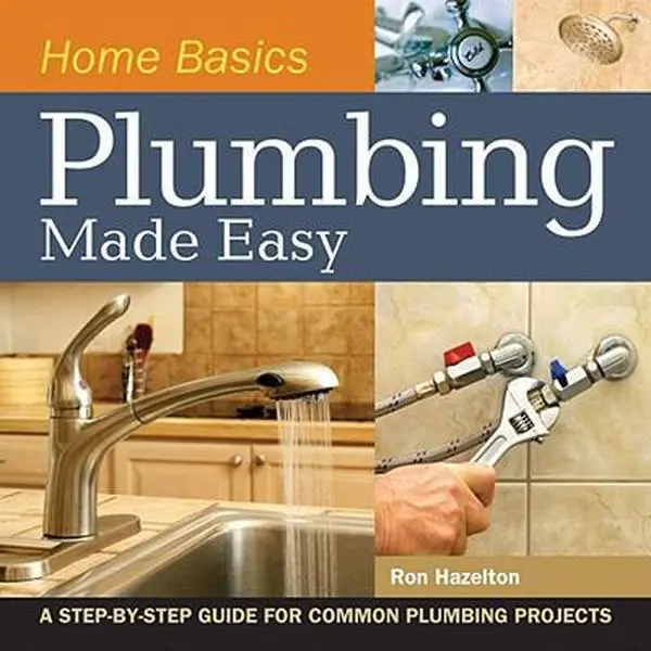 USED Book - Home Basics - Plumbing Made Easy: A Step-By-Step Guide for Common Plumbing Projects by Hazelton, Ron (Spiral-bound) - english