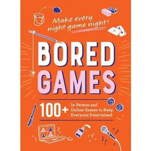 USED Book - Bored Games: 100+ In-Person and Online Games to Keep Everyone Entertained by Adams Media (Hardcover) - english