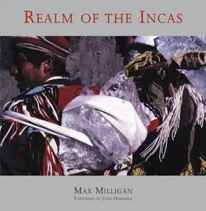 USED-Realm of the Incas by Milligan, Max (Hardcover)