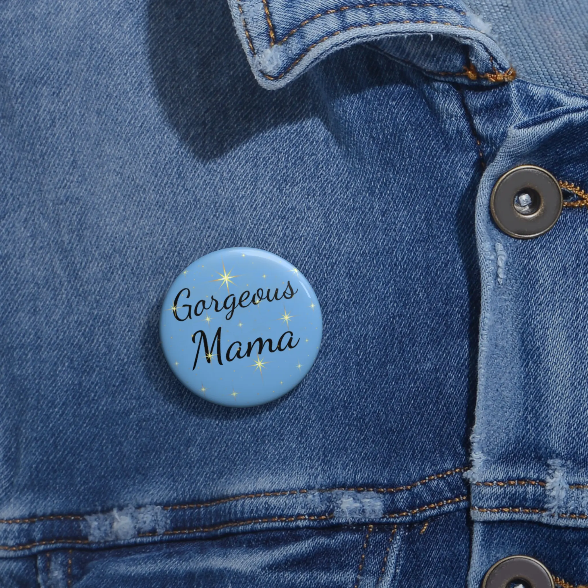 Custom Pin Buttons for Gorgeous Moms, Gift for Mother's Day, Funny Badge, Cute Accessories, Personalized Mama Button