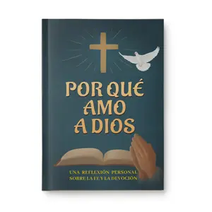 Por Qué Amo a Dios – Diario Cristiano con 30 Preguntas de Fe, Cuaderno Devocional, Regalo Espiritual para Oración y Reflexión