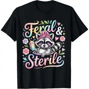 Feral and Sterile Hysterectomy Recovery T-Shirt