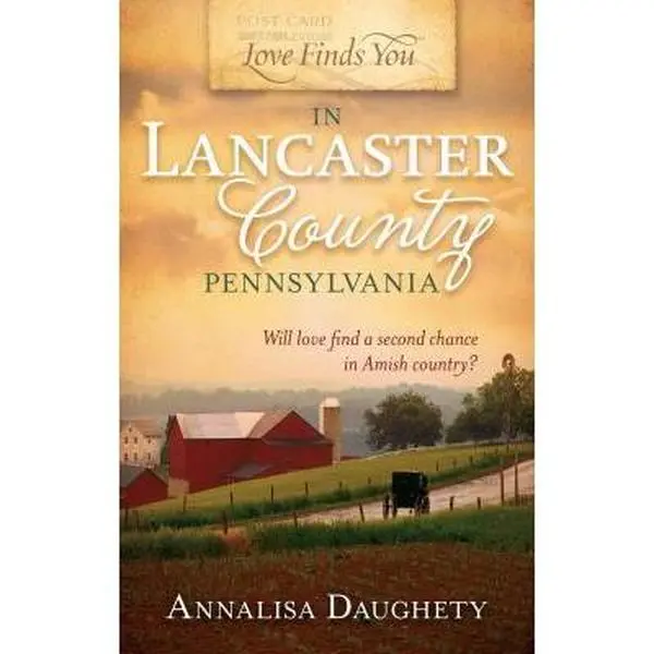 USED-Love Finds You in Lancaster County Pennsylvania by Annalisa Daughety (Paperback)
