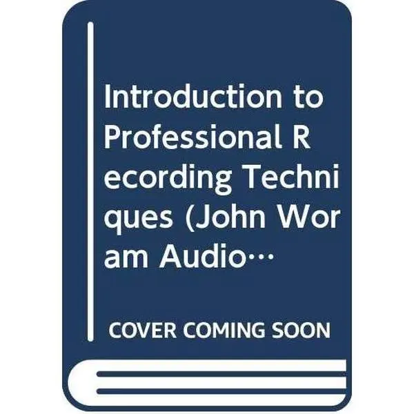 USED-Introduction to Professional Recording Techniques (John Woram Audio Series) by Bruce Bartlett (Paperback)