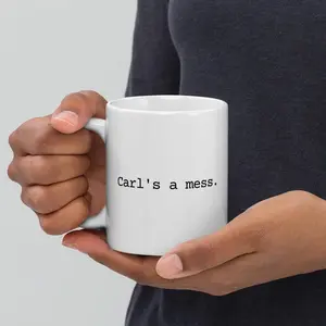 Summer House Inspired Coffee/Tea Mug | “Carl's a mess.”