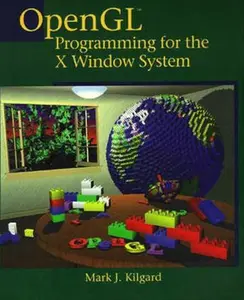 USED-OpenGL Programming for the X Window System by Kilgard, Mark J. (Paperback)