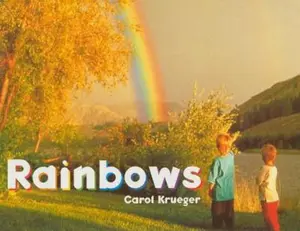 USED-Rigby Literacy: Student Reader Grade 1 (Level 11) Rainbows by Carol Krueger (Paperback)