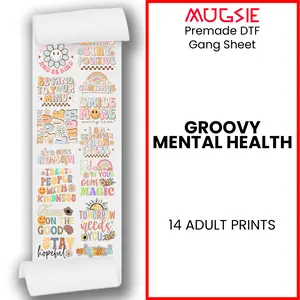 Groovy Mental Health Direct-to-Film Transfer Gang Sheets - 22x60