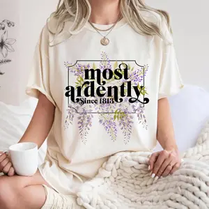 Most Ardently 1813 Pride And Prejudice Jane Austen Comfort Colors T Shirt, Bookish Tee, Gift For Romance Book Lover