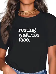 100% Cotton Resting Waitress Face, Funny, Snarky Waitress, Server Design T-Shirt