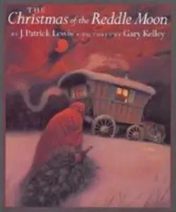 USED-The Christmas of the Reddle Moon by J. Patrick Lewis (Hardcover)