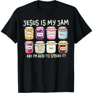 Jesus Is My Jam Christian Shirt with Faith Pray Blessed Eternal Love Gratitude Grace Hope Design for Christian Mothers and Gifts Faith-Based FunnyJesus Theme