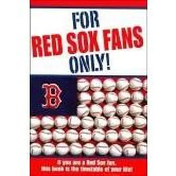 USED Book - For Red Sox Fans Only! by Wolfe, Rich (Hardcover) - english