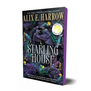 Starling House: A Reese's Book Club Pick -- Alix E. Harrow, Paperback
