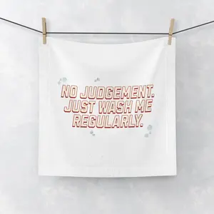 Gift for Boyfriend - 'No Judgement. Just Wash Me Regularly.' Cotton Towel - Funny  Valentine’s Day for man.