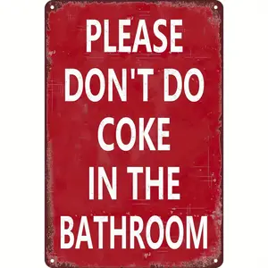 Funny Bathroom Sign - "Please Don't Do Coke" Metal Tin Wall Decor, 8 x 12 Inch, Red & White Distressed Design, Humorous Toilet Rules for Dorms, College, or Home Humorous Home |   Distressed Metal Sign |   Aluminum Construction, Bathroom Decor And