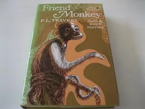 Friend Monkey by P. L. Travers (Hardcover) - Used