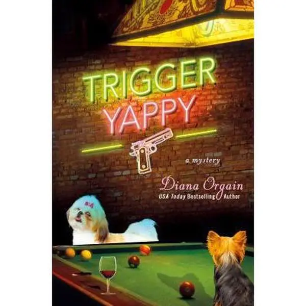 USED-Trigger Yappy: A Mystery by Orgain, Diana (Hardcover)