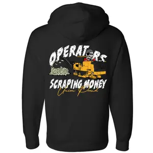 Operators Scraping Money Hoodie, Heavy Equipment Operator Sweatshirt, Excavator Machine Worker Hoodie, Blue Collar Workwear, Construction Crew Gift for Men, Union Proud Graphic Hoodie
