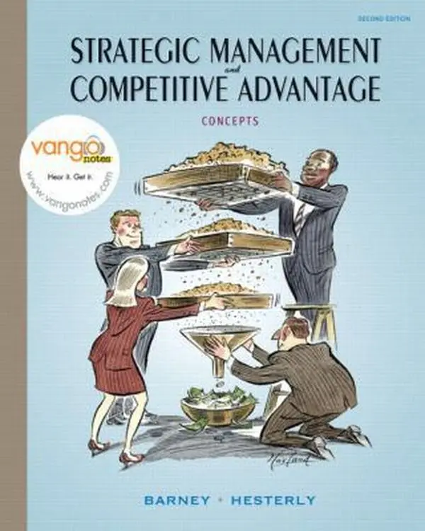 Strategic Management and Competitive Advantage: Concepts by Jay B. Barney (Paperback) - Used