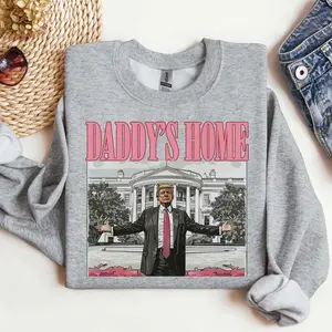 Daddys home tee Sweatshirt