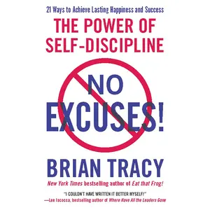 No Excuses! by Brian Tracy [Paperback Book]