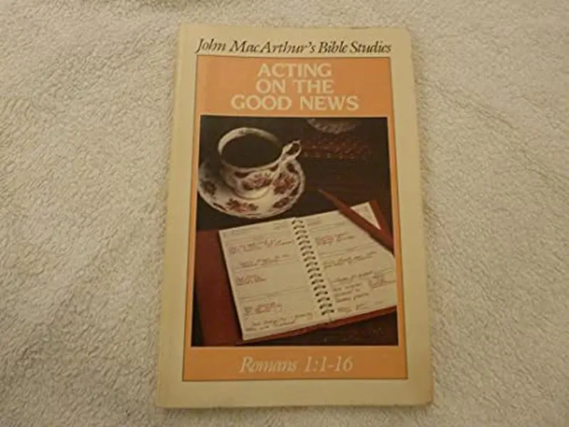USED Book - Acting on the good news (John MacArthur's Bible studies) by John F. MacArthur Jr. (Paperback) - english