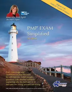 USED-PMP EXAM Simplified-5th Edition- (PMP Exam Prep 2013 and CAPM Exam Prep 2013 Series) Aligned to PMBOK Guide 5th Edition by Aileen Ellis (Unknown)
