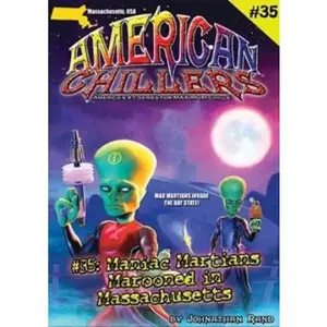 USED-Maniac Martians Marooned in Massachusetts (American Chillers, #35) by Johnathan Rand (Paperback)