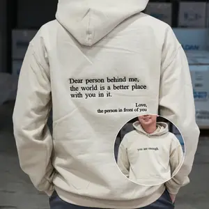Custom You Are Enough Hoodie  – Embroidered Dear Person Behind Me Hoodie, Positive Message Gift for Men & Women, Valentine Day