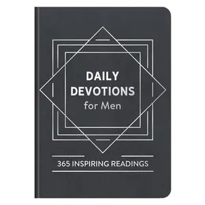 USED-Daily Devotions for Men: 365 Inspiring Readings by Compiled by Barbour Staff (Unknown)