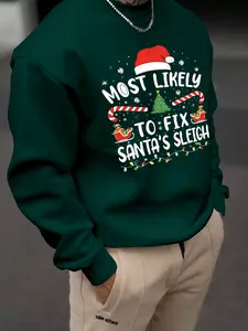 Men's Dark Green Christmas Sweatshirt, "FIX SANTA'S SLEIGH" Humorous Graphic, Holiday Party Must-Have