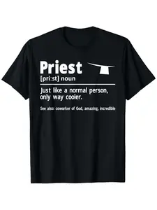 Catholic Christian Priest Definition T-Shirt - Casual Round Neck, Short-Sleeved, Slightly Elastic, 100% Cotton, Sizes S-XXXL