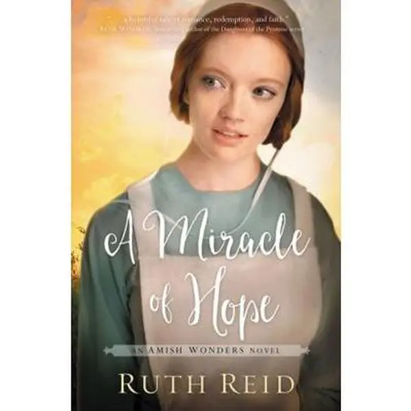 USED Book - A Miracle of Hope: Sweet, Amish Marriage of Convenience Romance by Reid, Ruth (Paperback) - english