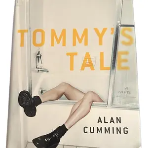 Signed copy Alan Cumming’s novel “Tommy’s Tale