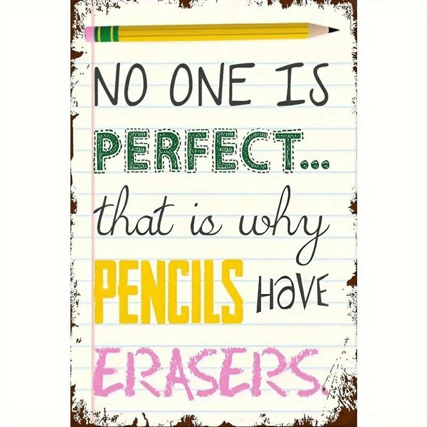 8x12 In Durable Vertical Metal Sheet Wall Art, "No One Is Perfect" Phrase Decor for Classrooms, Inspirational Sign for Teachers & Students, Educational Space Home Decor