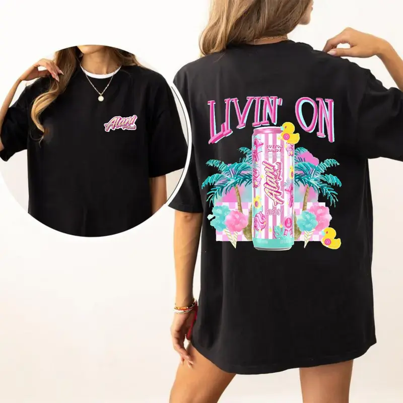 Livin’ on Alani Nu Cotton Candy T-Shirts, Ladies Summer Outfit, Gift For Women, Gift For Alani Nu Lovers, Alani Nu Lover Shirt, Alani Nu Tee, Full Size, Full Color