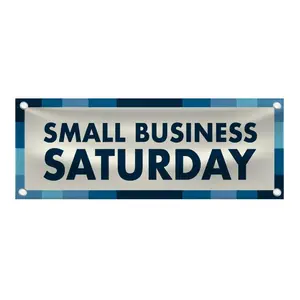 Small Business Saturday Banner | Shop Small Signage | Event Promotion & Saturday Sale | Promo Graphics - 48"x18" Vinyl Banners - 4 Corner Grommets - BAN0033