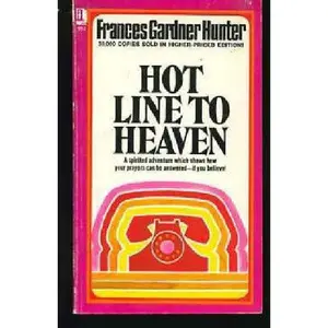 USED Book - HOT LINE TO HEAVEN by Frances Hunter (Unknown) - english