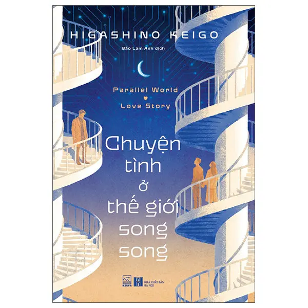 Parallel World Love Story - Chuyện Tình Ở Thế Giới Song Song - Higashino Keigo