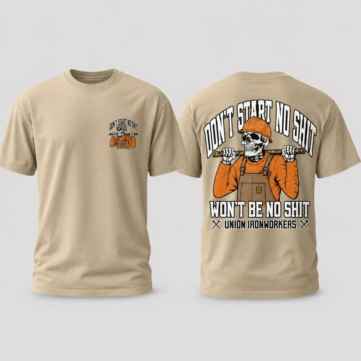 Don’t Start No Shit Won’t Be No Shit Ironworkers T-Shirt, Funny Union Worker Graphic Tee, Blue Collar Construction Shirt, Tradesman Gift for Men
