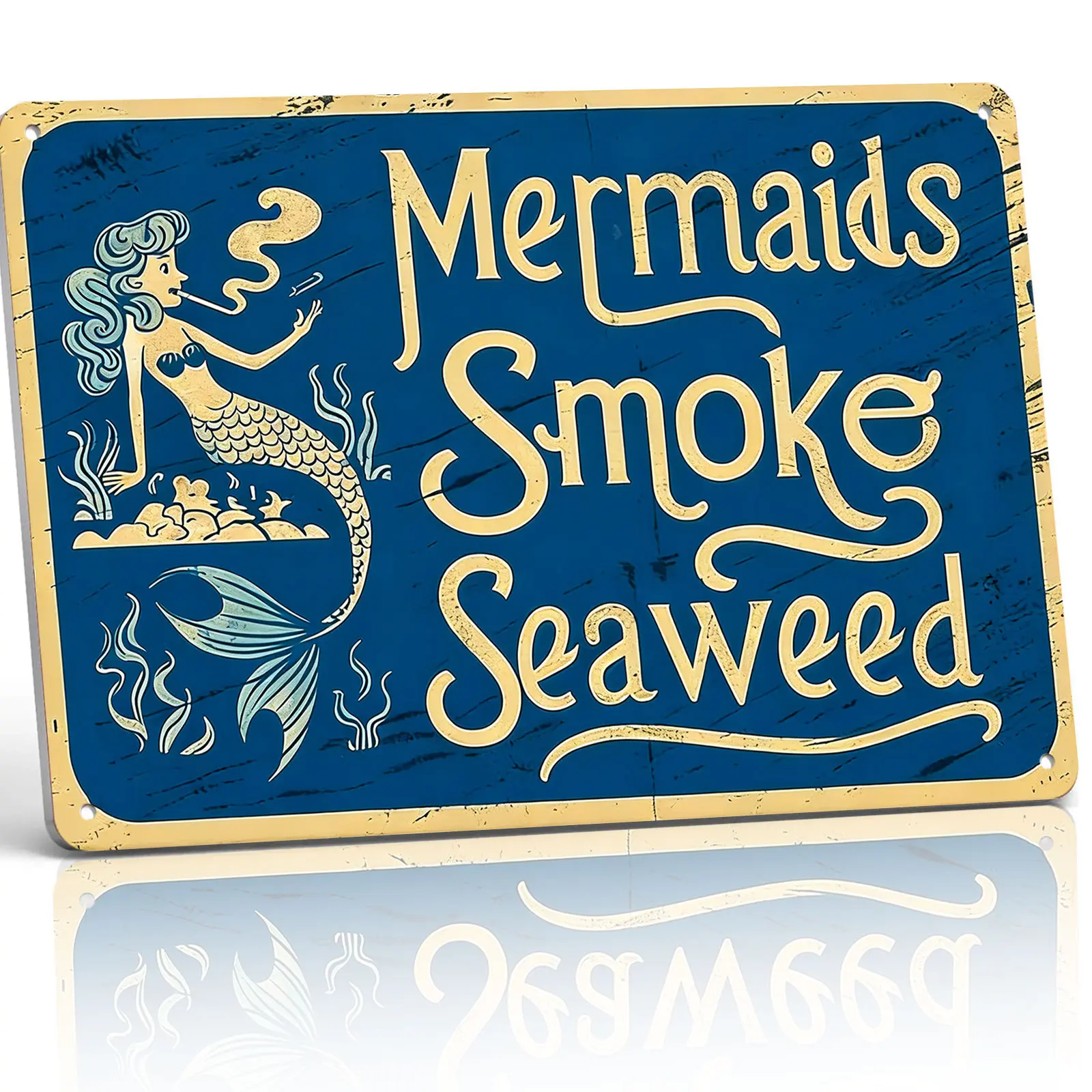8x12 in Aluminum "Mermaids Smoke Seaweed" Metal Sign - Home Decor, Aluminum-Based, Blue-Themed, Mermaidcore, Whimsical Waterproof Wall Art for Bathroom, Beach House Nautical Coastal Plaque, Aluminum-Based Home Signs
