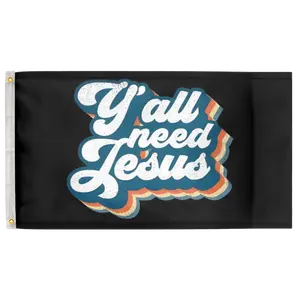 Y'all Need Jesus 3'X5' Flag 100D Polyester (90cm x 150cm) Christian Flag (C2) RolFlags