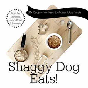 USED-Shaggy Dog Eats! by Christy Bright (Hardcover)