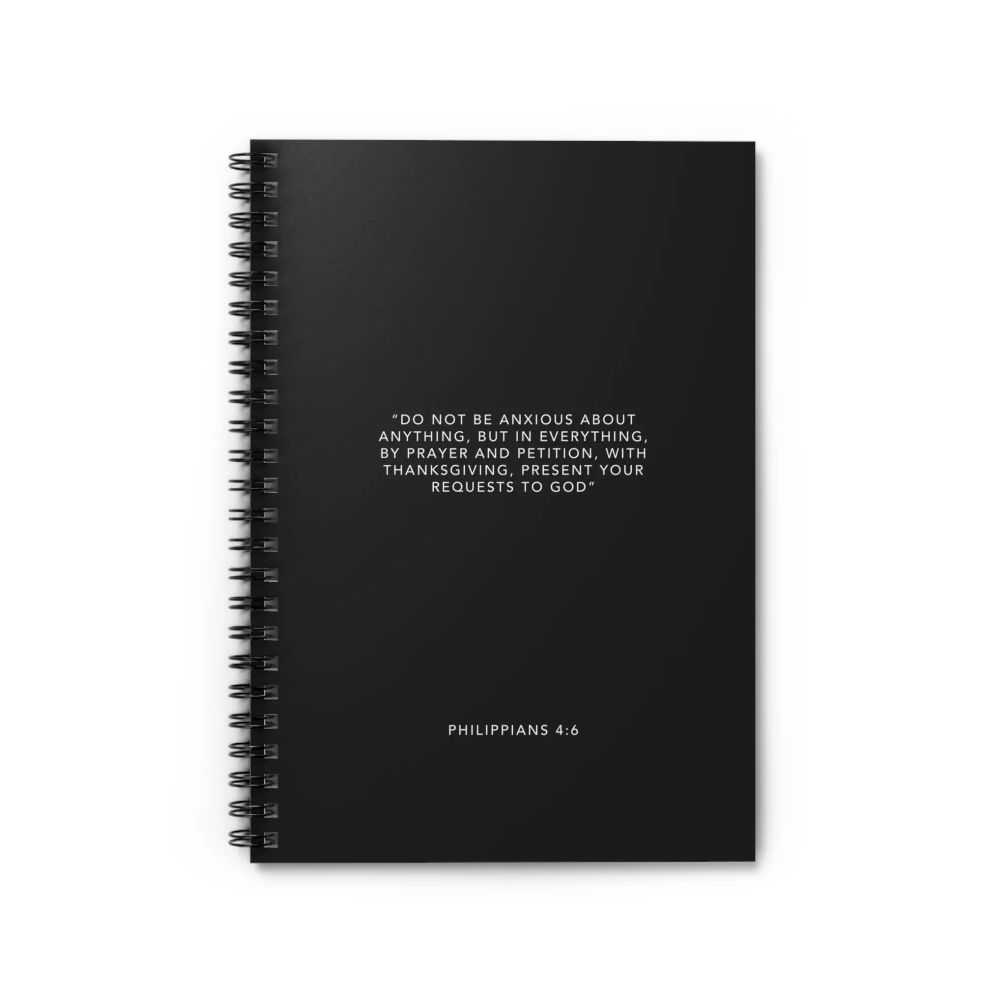 PHILIPPIANS 4:6 Spiral Notebook - Ruled Line