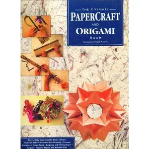 USED-Ultimate Papercraft and Origami Book by Paul Jackson (Hardcover)