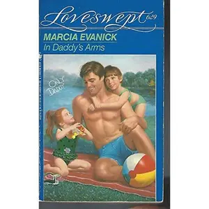 USED Book - IN DADDY'S ARMS (Loveswept) by Marcia Evanick (Unknown) - english