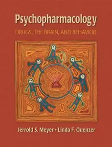 USED-Psychopharmacology: Drugs, the Brain, and Behavior by Jerrold S. Meyer (Hardcover)