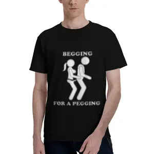 Begging For A Pegging, Offensive Adult Humor, Stick Figure Illustration, Minimalist White Print On Black T-Shirt,red shirt stud tripout strap Rude Joke Meme T-Shirt Design, NSFW Funny Graphic, Adult Gag Gift Apparel Menswear Overall Man Tshirt